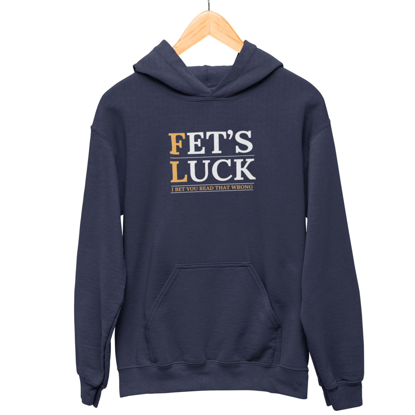 Fet's Luck Hooded Sweatshirt