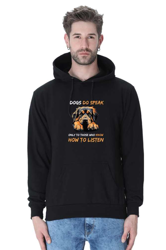 Dogs Do Speak Hooded Sweatshirt