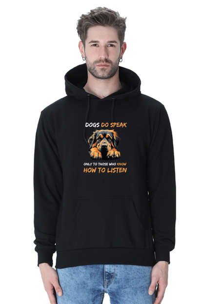 Dogs Do Speak Hooded Sweatshirt