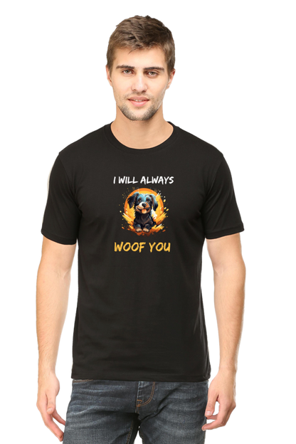 I Will Always Woof You Half Sleeve Tshirt