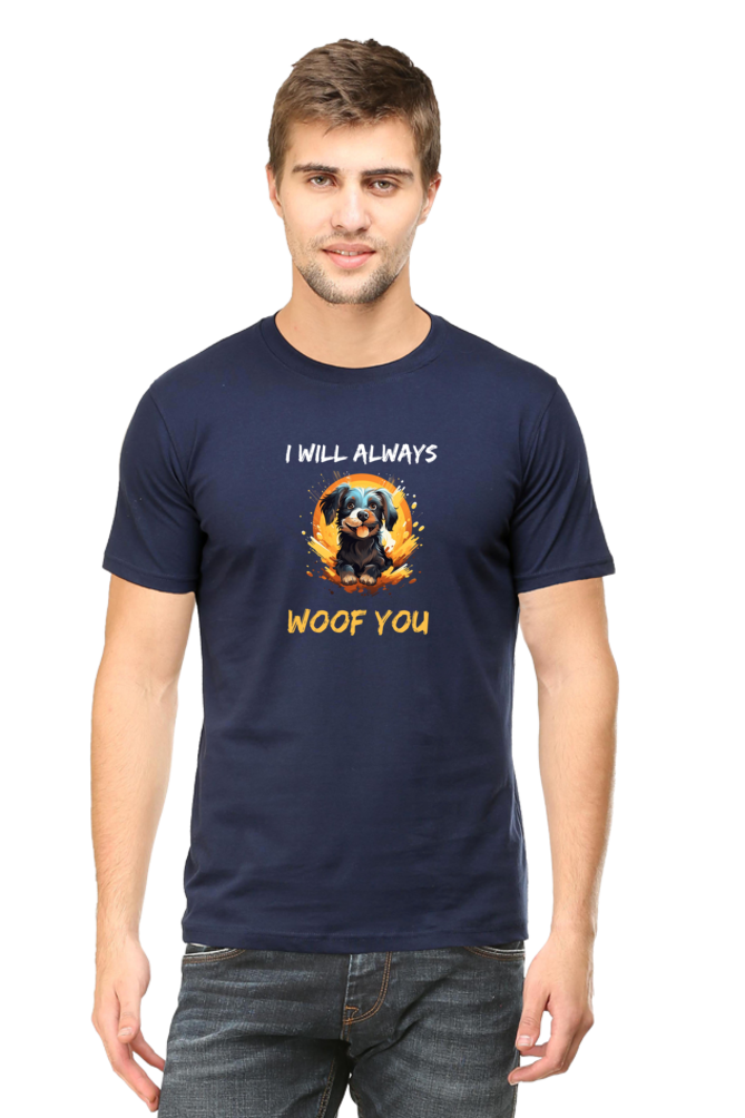 I Will Always Woof You Half Sleeve Tshirt