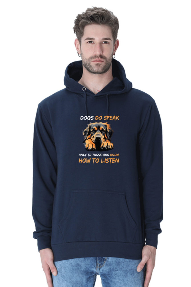 Dogs Do Speak Hooded Sweatshirt