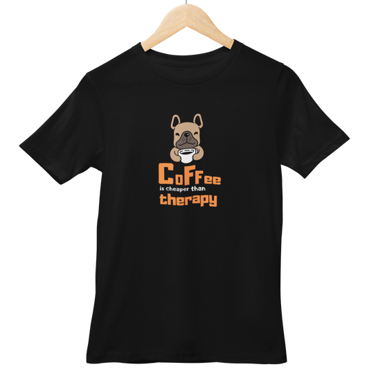 Coffee is cheaper than Therapy Half Sleeve Tshirt