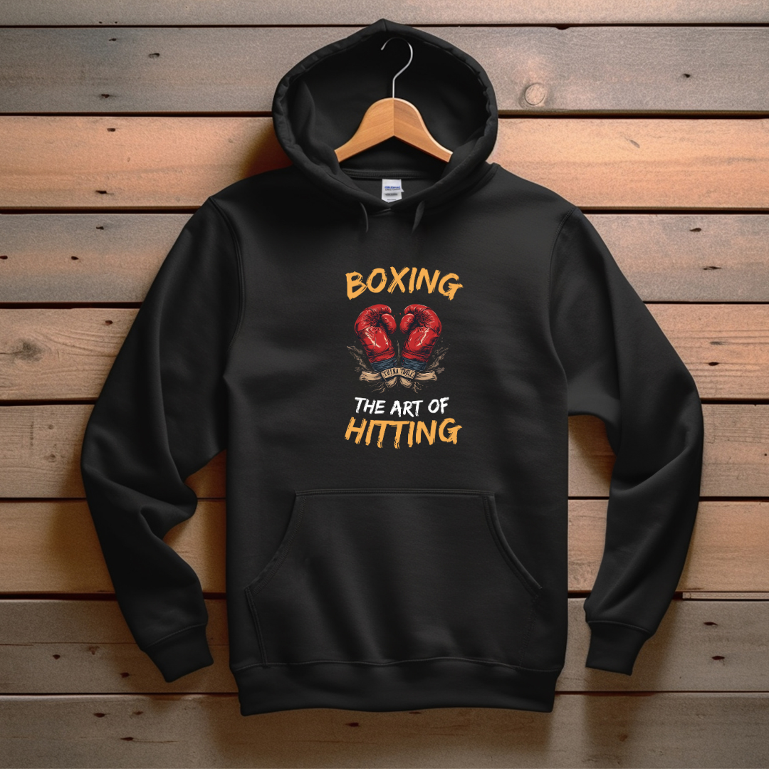 Boxing The Art Of Hitting Hooded Sweatshirt