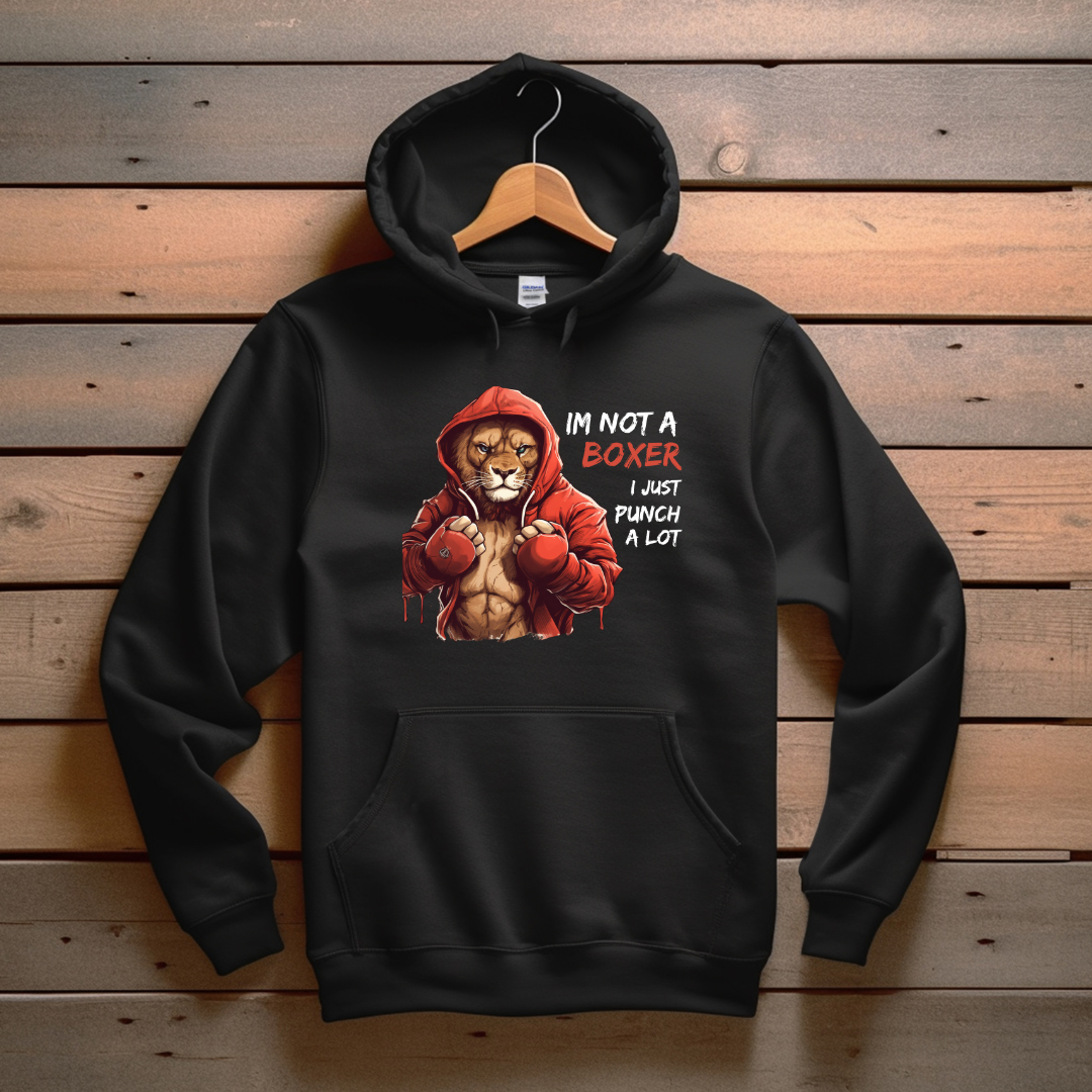 I'm Not A Boxer Hooded Sweatshirt