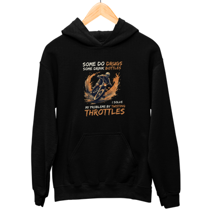 I Solve Problems By Twisting Throttles Hooded Sweatshirt