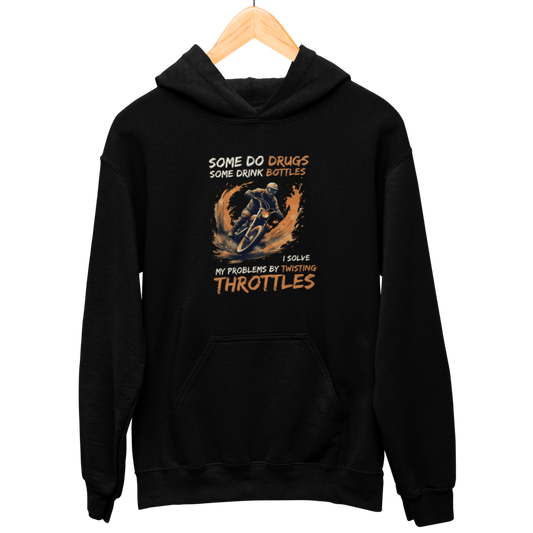 I Solve Problems By Twisting Throttles Hooded Sweatshirt